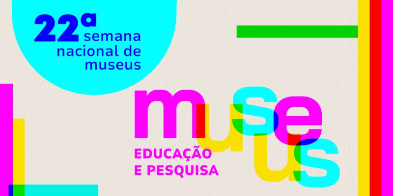 Semana Nacional de Museus tem mais de mil participantes em todo o país